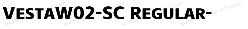 VestaW02-SC Regular字体转换